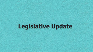 Legislative Update